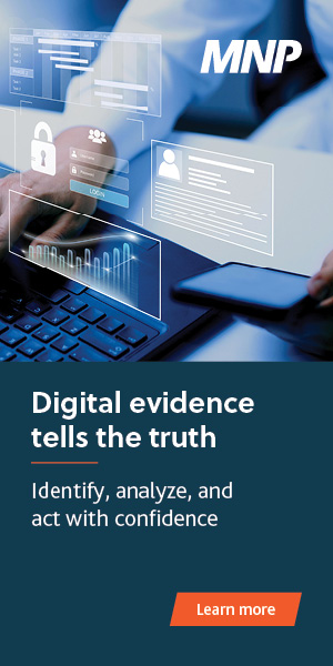 Digital evidence tells the truth - Identify, analyze, and act with confidence - MNP