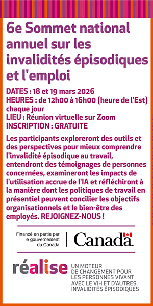 6e sommet national annuel sur les invalidites episodiques et l'emploi - Realize